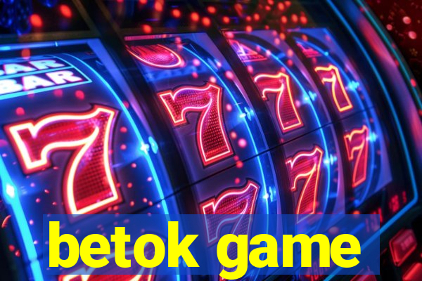 betok game